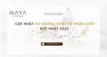 CẬP NHẬT XU HƯỚNG THIẾT KẾ NHẪN CƯỚI MỚI NHẤT 2025