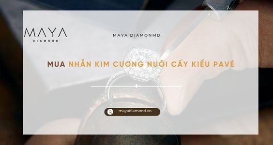 MUA NHẪN KIM CƯƠNG NUÔI CẤY KIỂU PAVÉ