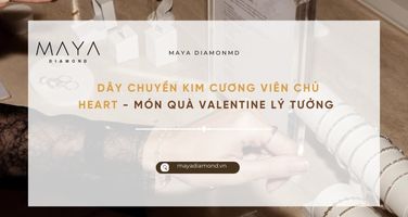 DÂY CHUYỀN KIM CƯƠNG VIÊN CHỦ HEART - MÓN QUÀ VALENTINE LÝ TƯỞNG