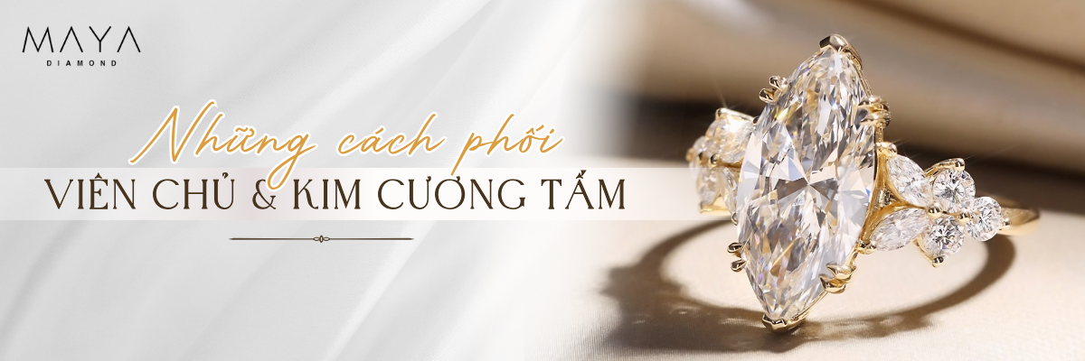 NHỮNG CÁCH PHỐI VIÊN CHỦ VỚI KIM CƯƠNG TẤM