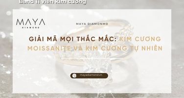 GIẢI MÃ MỌI THẮC MẮC: KIM CƯƠNG MOISSANITE VÀ KIM CƯƠNG TỰ NHIÊN