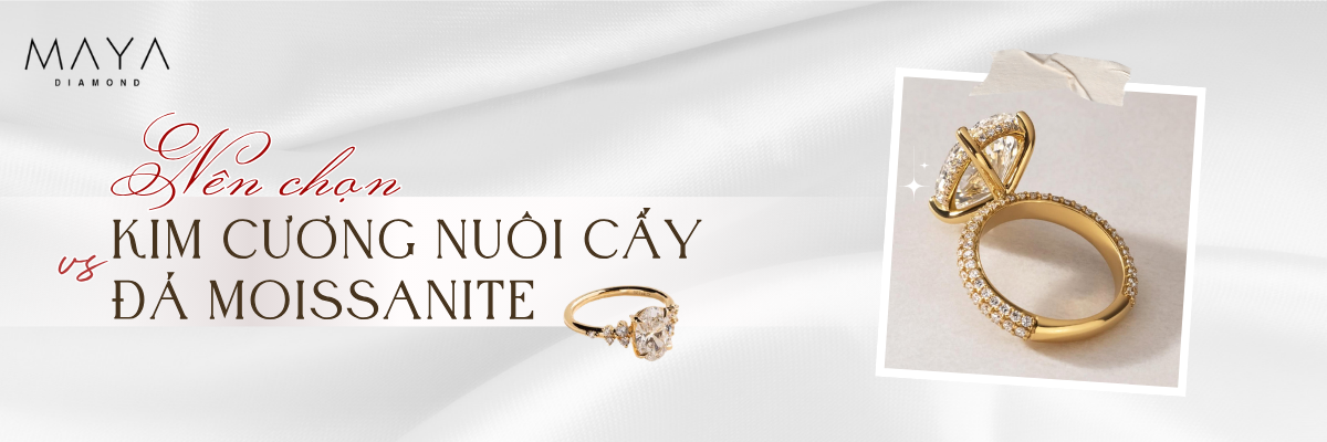 NÊN CHỌN KIM CƯƠNG NUÔI CẤY HAY ĐÁ MOISSANITE LÀM QUÀ TẶNG?