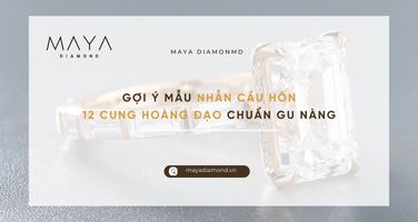 GỢI Ý MẪU NHẪN CẦU HÔN 12 CUNG HOÀNG ĐẠO CHUẨN GU NÀNG