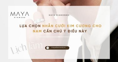 LỰA CHỌN NHẪN CƯỚI KIM CƯƠNG CHO NAM CẦN CHÚ Ý ĐIỀU NÀY