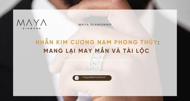 NHẪN KIM CƯƠNG NAM PHONG THỦY: MANG LẠI MAY MẮN VÀ TÀI LỘC