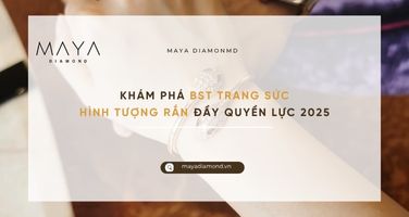 KHÁM PHÁ BST TRANG SỨC HÌNH TƯỢNG RẮN ĐẦY QUYỀN LỰC 2025