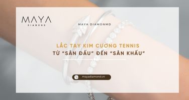 LẮC TAY KIM CƯƠNG TENNIS - TỪ “SÂN ĐẤU” ĐẾN “SÂN KHẤU”