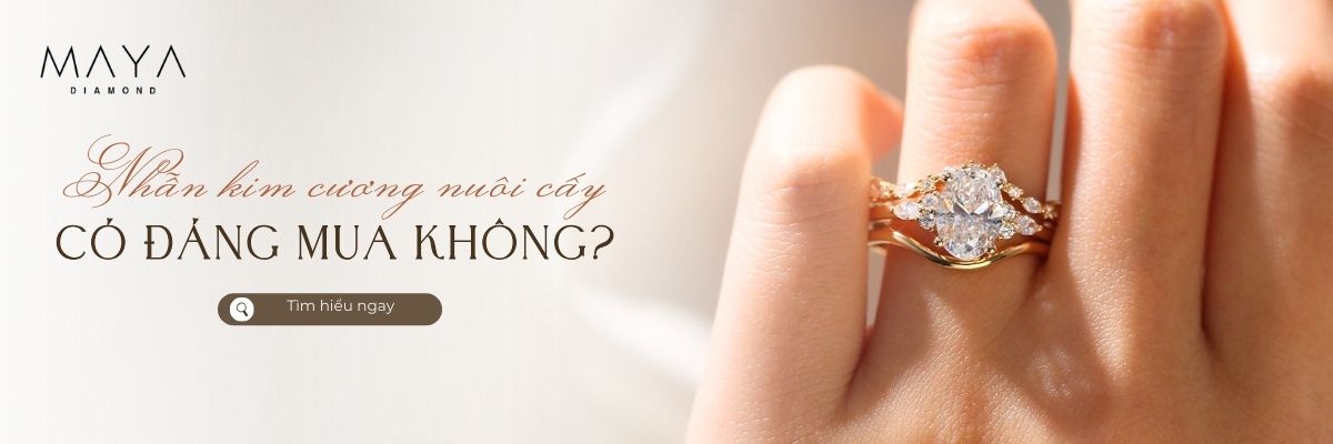 NHẪN KIM CƯƠNG NUÔI CẤY CÓ ĐÁNG MUA KHÔNG VÀ VÌ SAO?